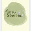 Let's Talk Matcha Podcast logo